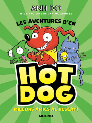 cover image of Les aventures d'en Hotdog! 1--Millors amics al rescat